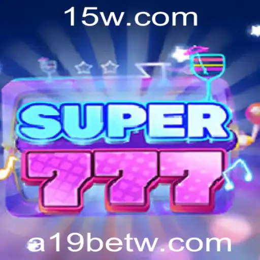 Super777: A Inovadora Experiência de Jogo Online com a19bet